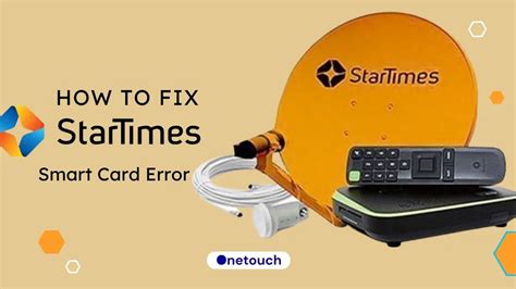 startime decorder smart card|How to Fix Startimes Smart Card Error .